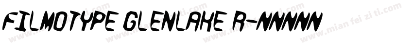 Filmotype Glenlake R字体转换